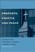 Prophets, Profits, and Peace: The Positive Role of Business in Promoting Religious Tolerance