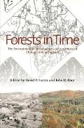 Forests in Time The Environmental Consequences of 1000 Years of Change in New England