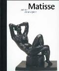 Matisse Painter As Sculptor