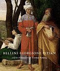 Bellini Giorgione Titian & the Renaissance Of Venetian Painting National Gallery of Art Washington