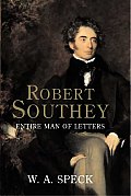 Robert Southey: Entire Man of Letters