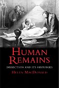 Human Remains Dissection & Its Histories