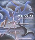 Xul Solar: Visions and Revelations