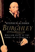 Burghley William Cecil at the Court of Elizabeth I