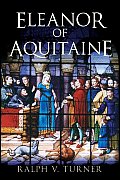 Eleanor of Aquitaine Queen of France Queen of England