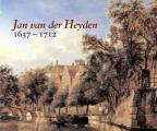 Jan Van Der Heyden 1637 1712