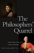 Philosophers Quarrel Rousseau Hume & the Limits of Human Understanding
