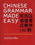 Chinese Grammar Made Easy: A Practical and Effective Guide for Teachers