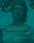 Bellissima Feminine Beauty & the Idea of Italy