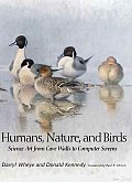 Humans Nature & Birds Science Art from Cave Walls to Computer Screens