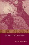 Brothers Karamazov Worlds Of The Novel