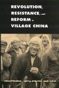Revolution Resistance & Reform in Village China