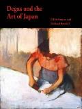 Degas & The Art Of Japan