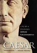 Caesar Life Of A Colossus