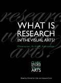 What Is Research in the Visual Arts?: Obsession, Archive, Encounter