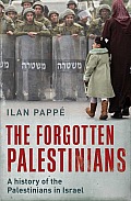 Forgotten Palestinians A history of Palestinians in Israel