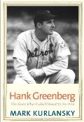 Hank Greenberg The Hero Who Didnt Want to Be One