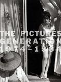 Pictures Generation 1974 1984