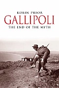 Gallipoli The End of the Myth