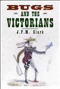 Bugs & the Victorians