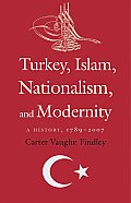 Turkey Islam Nationalism & Modernity