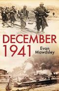 December 1941 Twelve Days that Began a World War