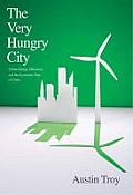 Very Hungry City Urban Energy Efficiency & the Economic Fate of Cities
