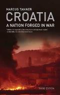 Croatia a Nation Forged in War 3rd Edition