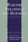 Warlpiri Dreamings and Histories: Newly Recorded Stories from the Aboriginal Elders of Central Australia