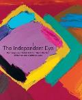 The Independent Eye: Contemporary British Art from the Collection of Samuel and Gabrielle Lurie [With CDROM]