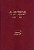 Elizabethan Club of Yale University & Its Library Centenary Edition
