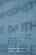 Leo Strauss: An Intellectual Biography