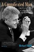 Complicated Man: The Life of Bill Clinton as Told by Those Who Know Him