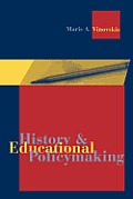 History and Educational Policymaking