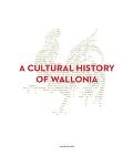A Cultural History of Wallonia