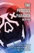 Proteus Paradox How Online Games & Virtual Worlds Change Us & How They Dont