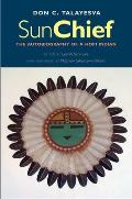 Sun Chief: The Autobiography of a Hopi Indian
