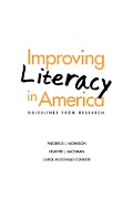 Improving Literacy in America: Guidelines from Research