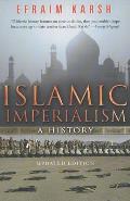 Islamic Imperialism A History Updated Edition