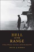 Hell on the Range: A Story of Honor, Conscience, and the American West