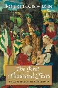 First Thousand Years A Global History of Christianity