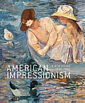 American Impressionism: A New Vision, 1880-1900