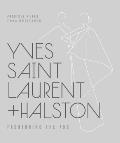 Yves Saint Laurent + Halston Fashioning the 70s