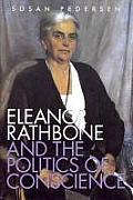 Eleanor Rathbone and the Politics of Conscience