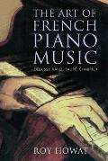 The Art of French Piano Music: Debussy, Ravel, Faure, Chabrier