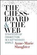 Chessboard & the Web Strategies of Connection in a Networked World