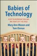 Babies of Technology Assisted Reproduction & the Rights of the Child