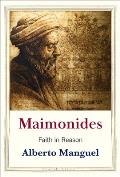 Maimonides Faith in Reason