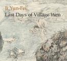 Ji Yun Fei Last Days of Village Wen