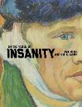 On the Verge of Insanity Van Gogh & His Illness
